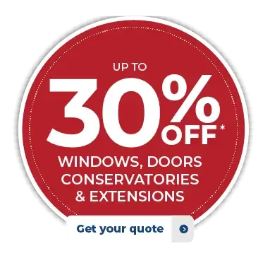 Up to 30% off windows, doors, conservatories & extensions